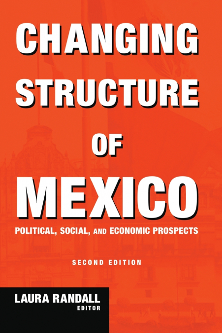 Changing Structure of Mexico