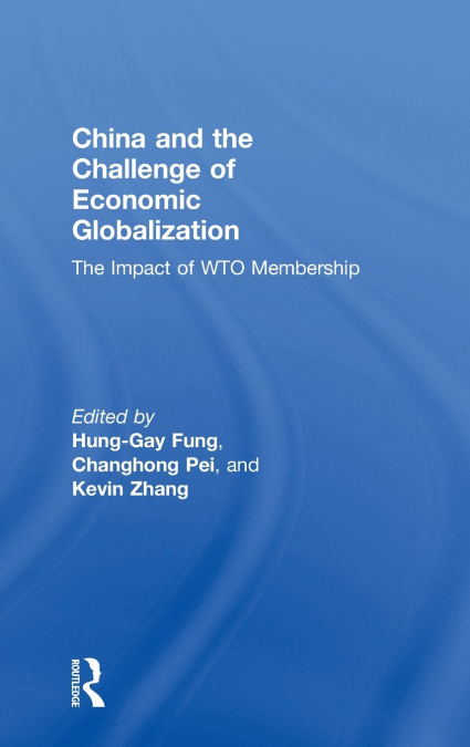 China and the Challenge of Economic Globalization