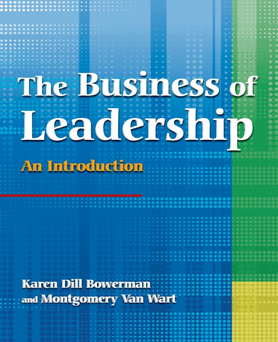 The Business of Leadership
