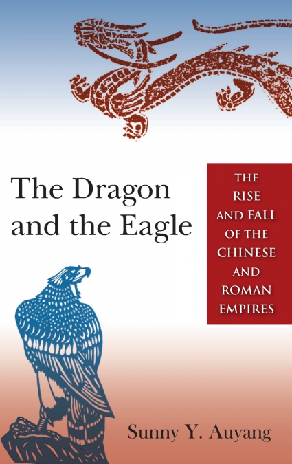 The Dragon and the Eagle