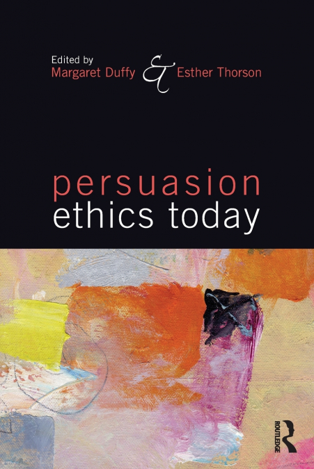 Persuasion Ethics Today