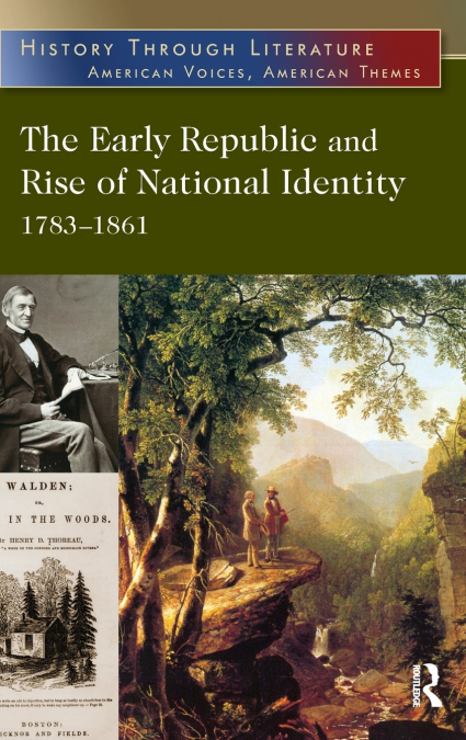 The Early Republic and Rise of National Identity