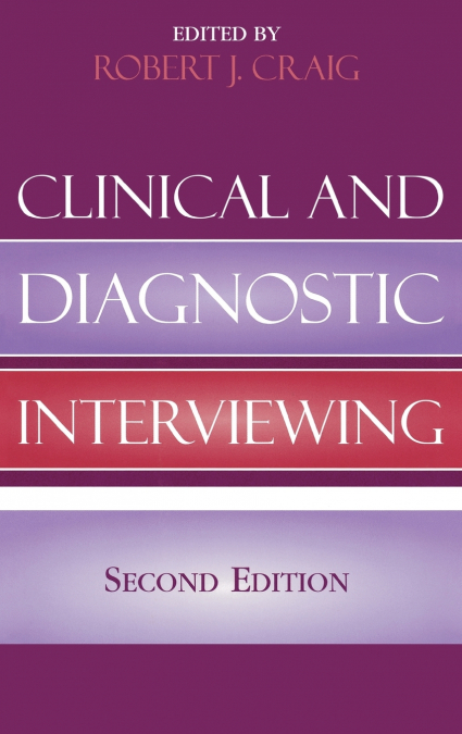 Clinical and Diagnostic Interviewing