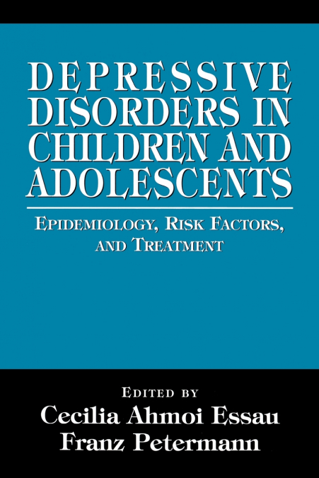 Depressive Disorders in Children and Adolescents