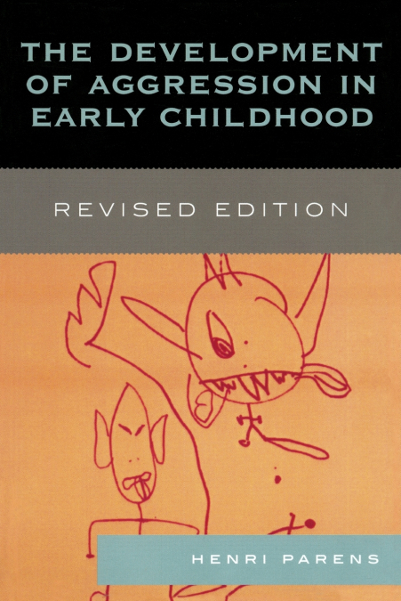 Development of Aggression in Early Childhood