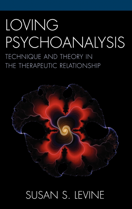 Loving Psychoanalysis