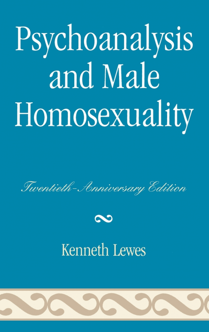 Psychoanalysis and Male Homosexuality