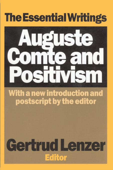 Auguste Comte and Positivism
