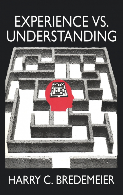 Experience Versus Understanding