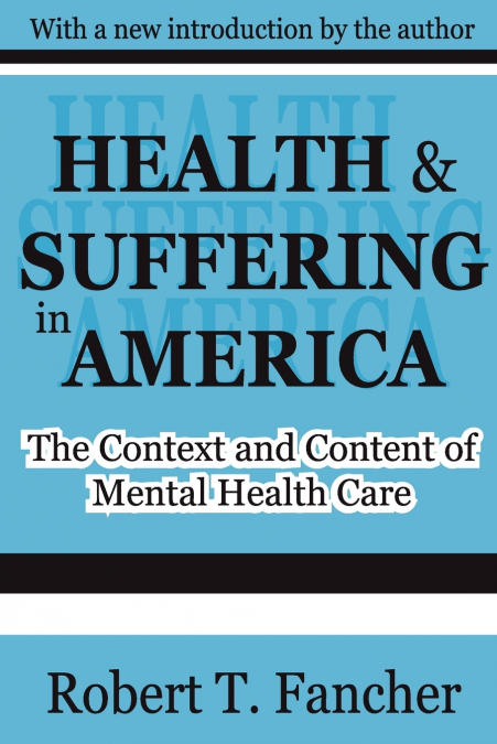 Health and Suffering in America