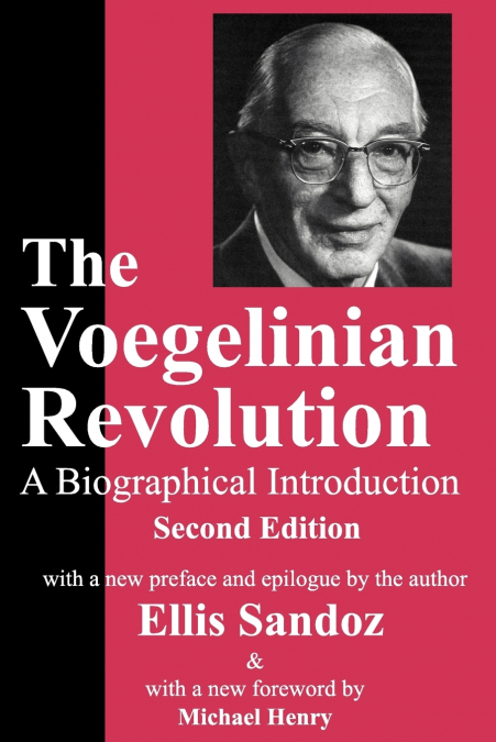 The Voegelinian Revolution