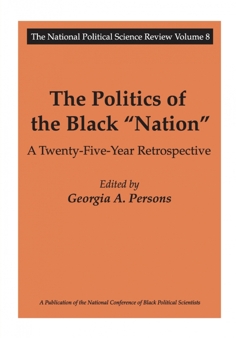 The Politics of the Black Nation