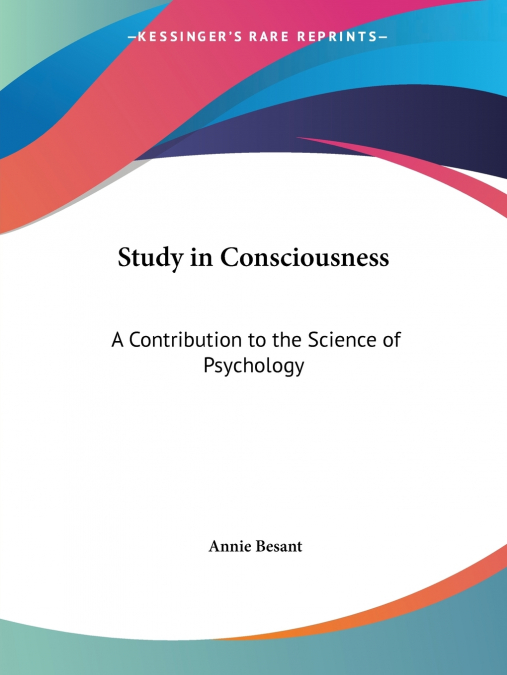 Study in Consciousness