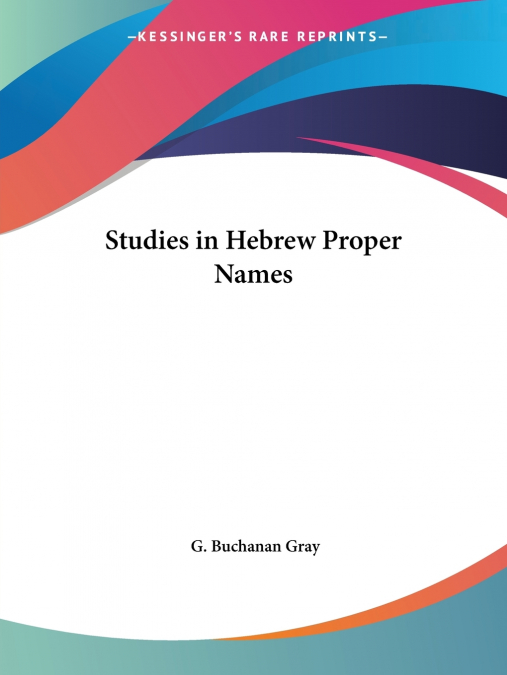 Studies in Hebrew Proper Names