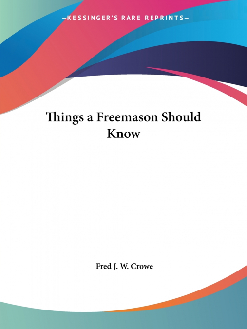 Things a Freemason Should Know