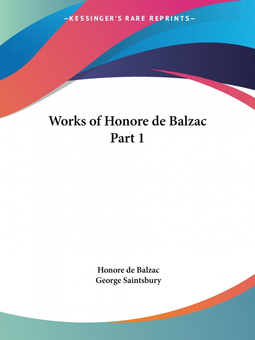Works of Honore de Balzac Part 1