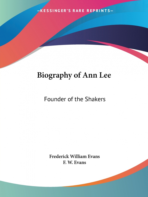 Biography of Ann Lee