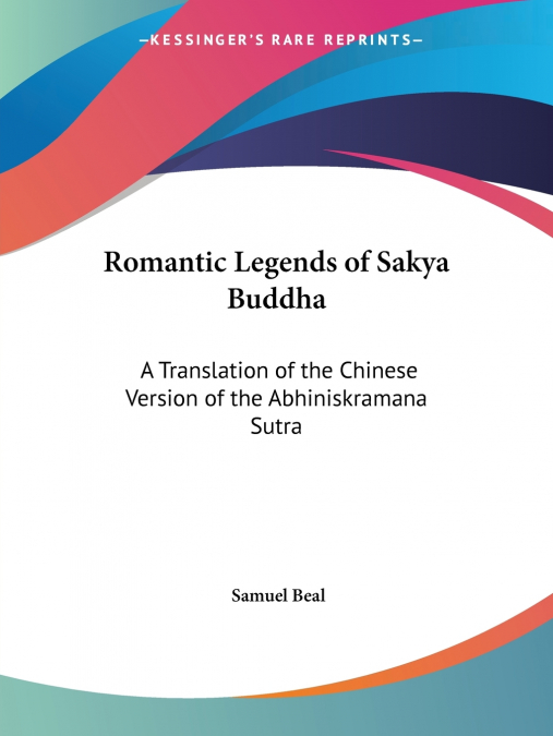 Romantic Legends of Sakya Buddha