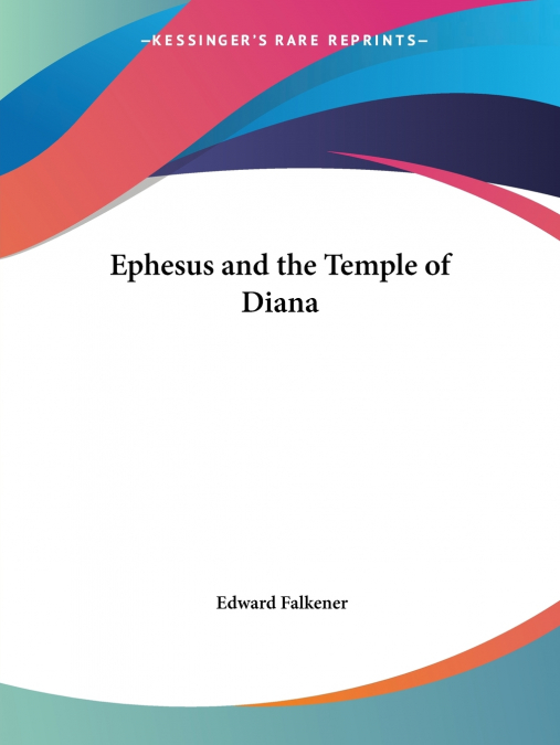 Ephesus and the Temple of Diana