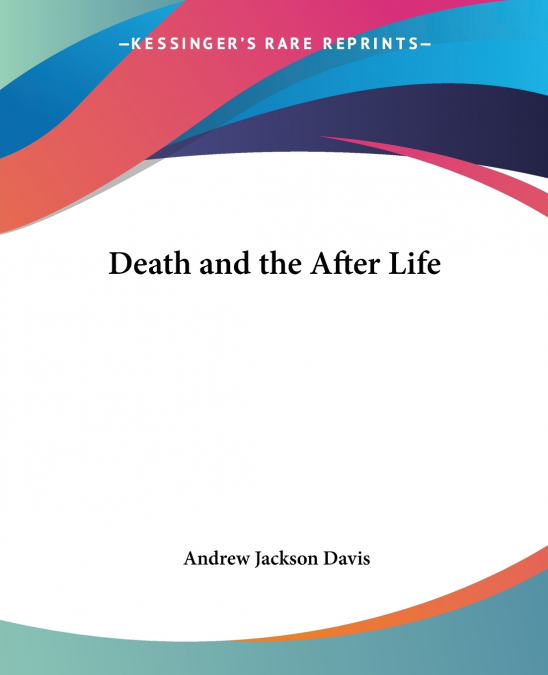 Death and the After Life