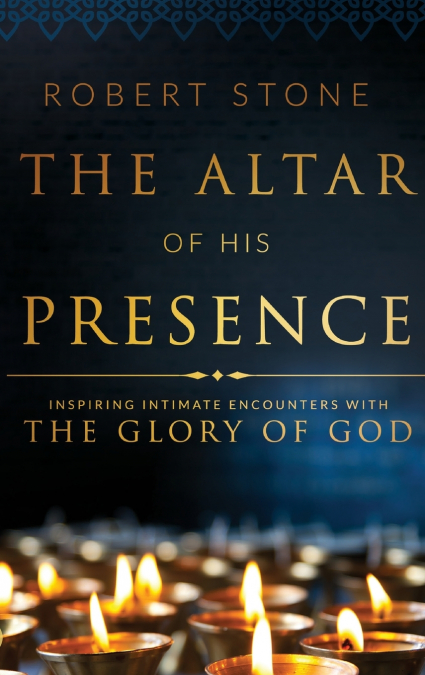 The Altar of His Presence