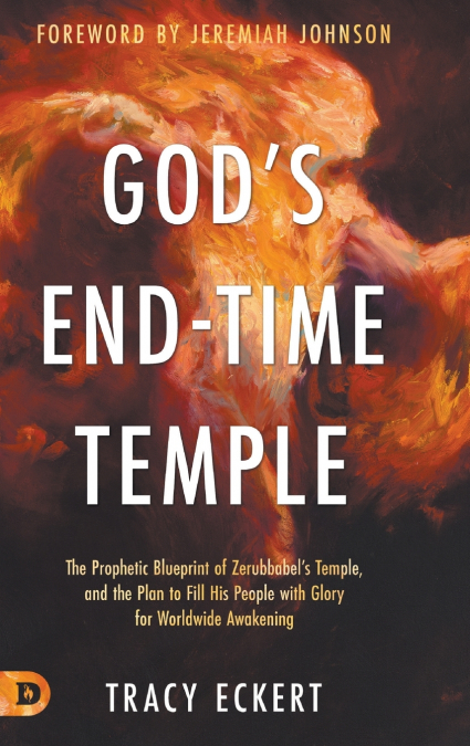 God’s End-Time Temple