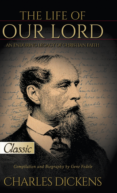 The Life of Our Lord (Pure Gold Classics)