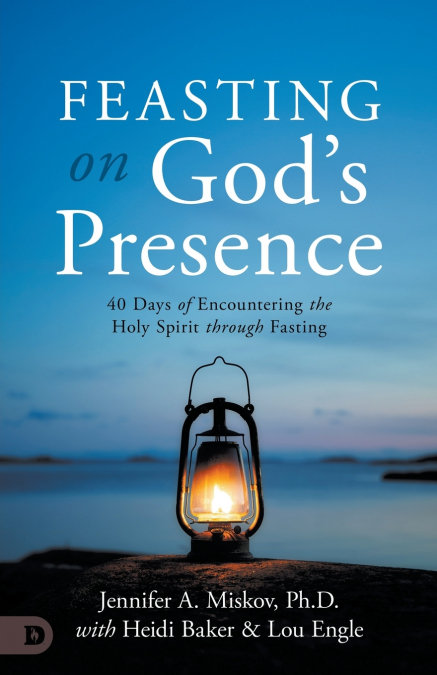 Feasting on God’s Presence