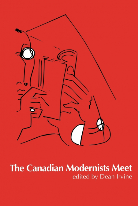 The Canadian Modernists Meet