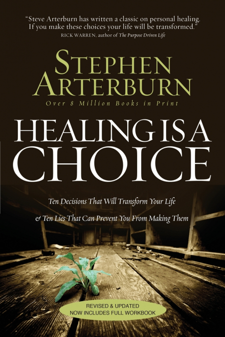 HEALING IS A CHOICE REVISED
