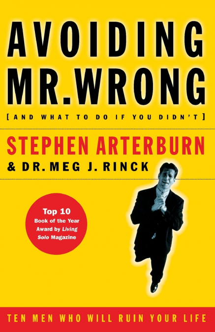 Avoiding Mr. Wrong (and What to Do If You Didn’t)