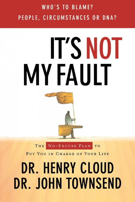 It’s Not My Fault