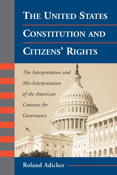 The United States Constitution and Citizens’ Rights