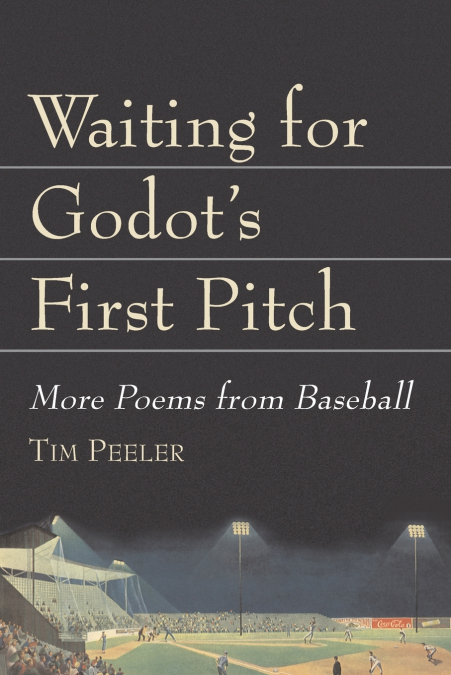 Waiting for Godot’s First Pitch