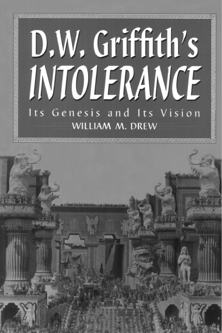 D.W. Griffith’s Intolerance