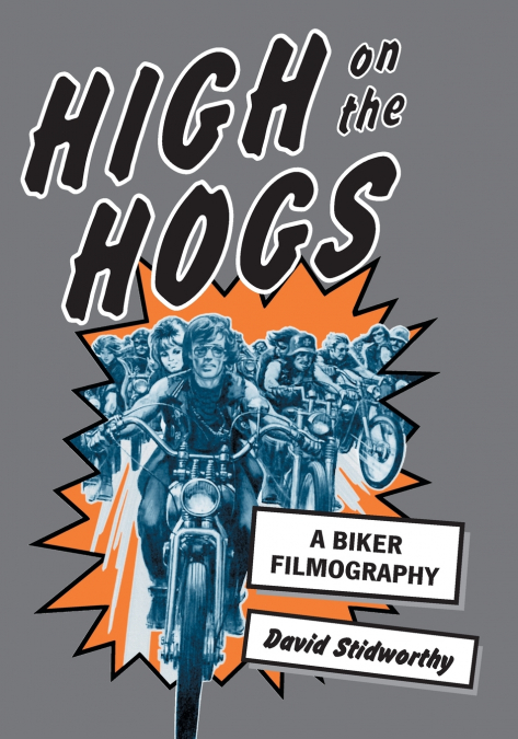High on the Hogs