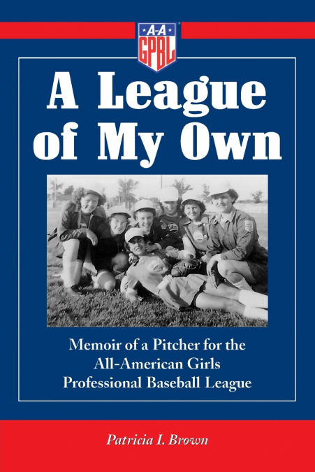 A League of My Own