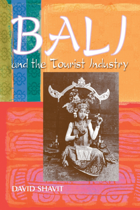 Bali and the Tourist Industry