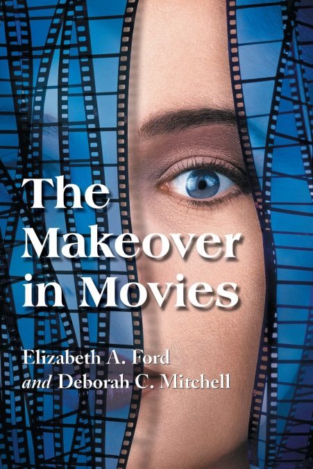The Makeover in Movies