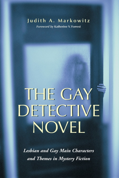 The Gay Detective Novel