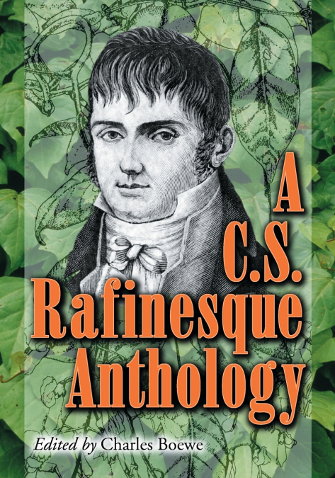 A C.S. Rafinesque Anthology