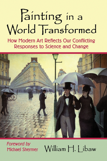Painting in a World Transformed