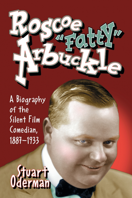 Roscoe 'Fatty' Arbuckle