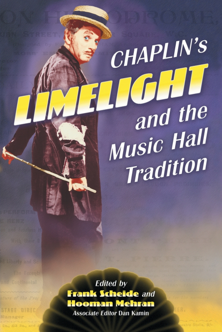 Chaplin’s 'Limelight' and the Music Hall Tradition