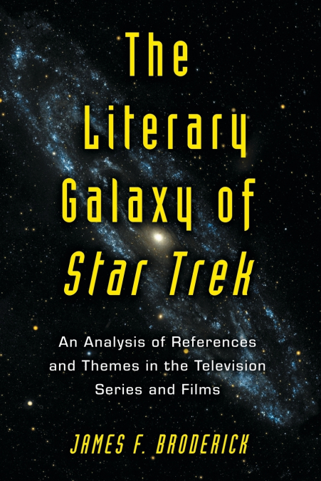 The Literary Galaxy of Star Trek