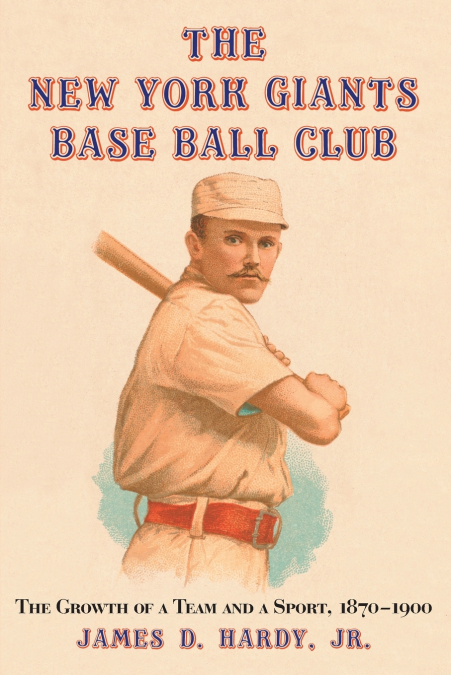 The New York Giants Base Ball Club