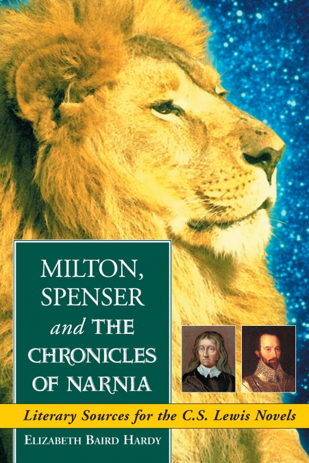 Milton, Spenser and the Chronicles of Narnia