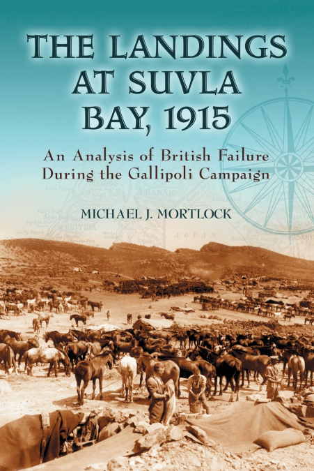 The Landings at Suvla Bay, 1915