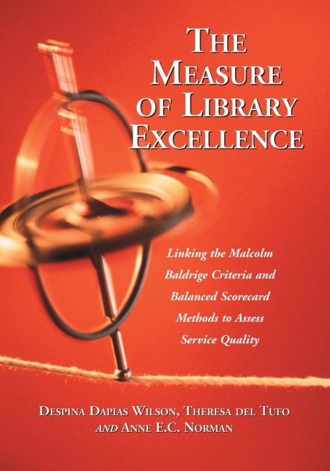 The Measure of Library Excellence