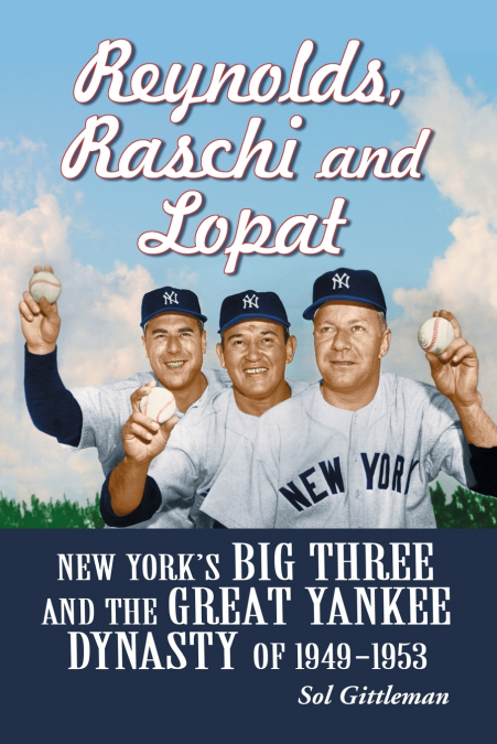 Reynolds, Raschi and Lopat